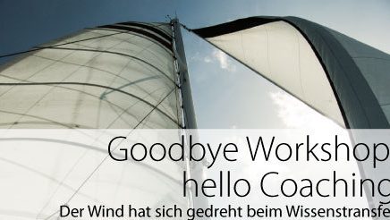 goodbye workshop hello coaching
