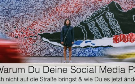 Warum Du Deine Social Media PS noch nicht auf die Straße bringst und wie Du das JETZT änderst