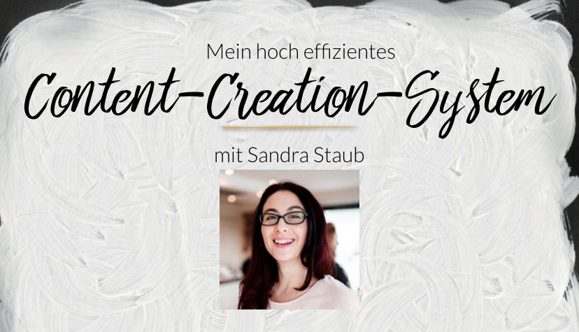 Mein hoch effizientes Content-Creation-System