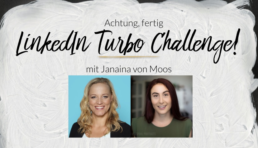 LinkedIn: Besser durchstarten mit der TurboChallenge