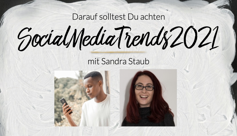 Was ändert sich 2021 in der Welt von Social Media? Ich habe Trendberichte gewälzt & hier sind die Top 5 Trends für Dein Business.