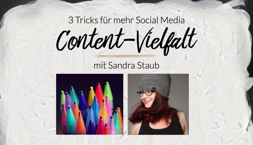 Content-Vielfalt macht deinen Social Media Inhalt besser