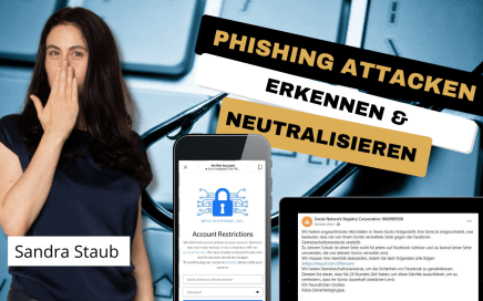 Phishing-Attacken erkennen und neutralisieren [Sandra Staub]